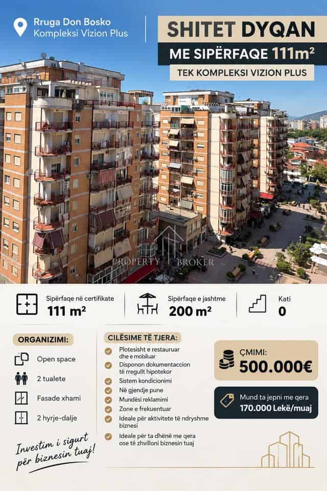 🏡 Shitet dyqan me sip.111m² tek Kompleksi Vizion Plus!